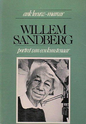 Bild des Verkufers fr Willem Sandberg. Portret van een kunstenaar. zum Verkauf von Frans Melk Antiquariaat