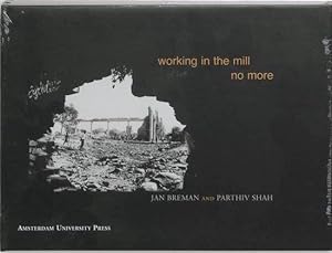 Bild des Verkufers fr Working in the Mill No More. zum Verkauf von Frans Melk Antiquariaat