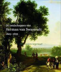 Bild des Verkufers fr Het zuiden tegemoet. De landschappen van Herman van Swanevelt 1603 - 1655. zum Verkauf von Frans Melk Antiquariaat