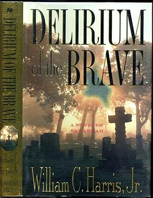 DELIRIUM OF THE BRAVE. Signed by William Charles Harris.