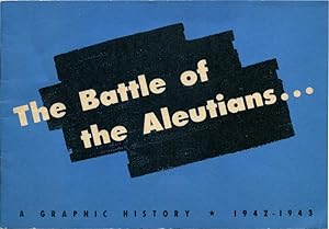 Imagen del vendedor de THE BATTLE OF THE ALEUTIANS a la venta por Quill & Brush, member ABAA