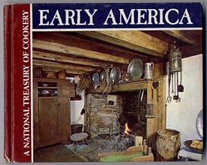 Recipes Of Early America A National Treasury Of Cookery