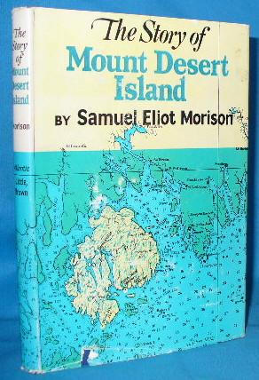 The Story of Mount Desert Island