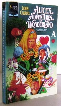 Seller image for Alice's adventures in Wonderland & Through the Looking Glass (complete and unabridged) for sale by Mad Hatter Books