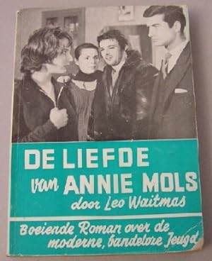 De liefde van Annie Mols,