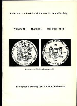 Imagen del vendedor de Bulletin of the Peak District Mines Historical Society Volume 10 Number 4 Containing: The First International Mining Law History Conference a la venta por Little Stour Books PBFA Member