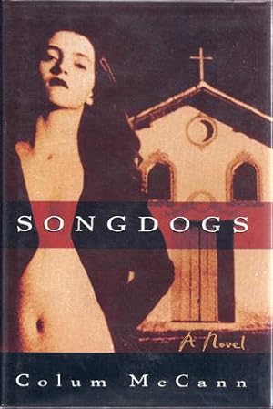 Songdogs: A Novel