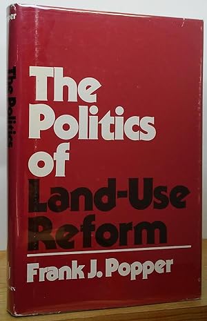 Imagen del vendedor de The Politics of Land-Use Reform a la venta por Stephen Peterson, Bookseller