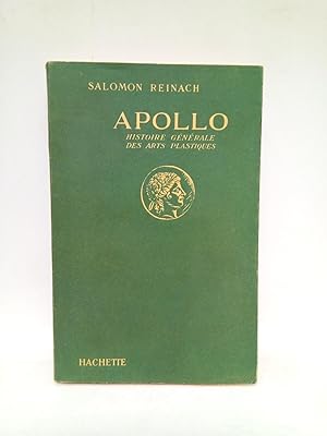 Apollo: Histoire générale des arts plastiques professée a l'Ecole du Louvre