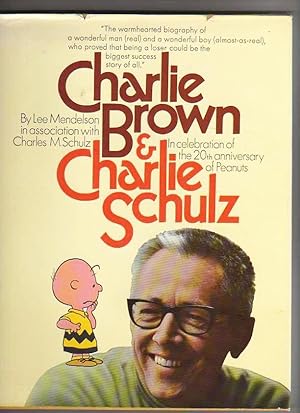 Imagen del vendedor de CHARLIE BROWN & CHARLIE SCHULZ a la venta por COLLECTIBLE BOOK SHOPPE