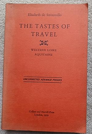 Seller image for The Tastes of Travel - Western Loire, Aquitaine for sale by Glenbower Books