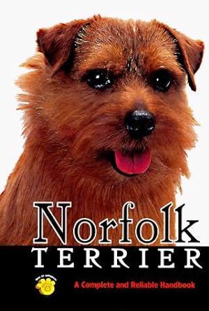 Seller image for Norfolk Terrier a Complete and Reliable Handbook A Complete and Reliable Handbook for sale by Mahler Books
