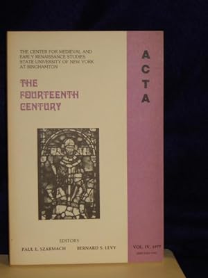 Seller image for Acta: the Fourteenth Century. Vol. IV. 1977 for sale by Gil's Book Loft