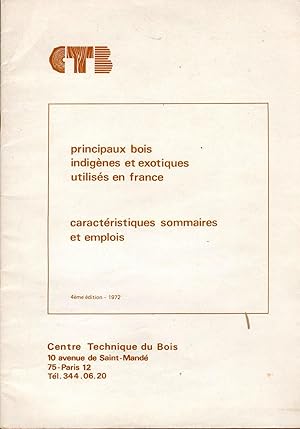 PRINCIPAUX BOIS INDIGÈNES ET EXOTIQUES UTILISÉS EN FRANCE