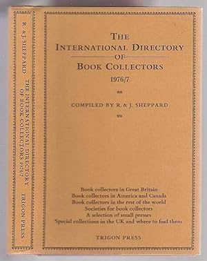 Seller image for International Directory of Book Collectors 1976/77: a Directory of Book Collectors in Britain, America and the Rest of the World for sale by Renaissance Books, ANZAAB / ILAB