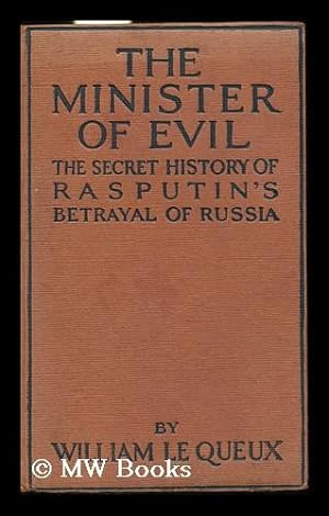 Immagine del venditore per The Minister of Evil. the Secret History of Rasputin's Betrayal of Russia venduto da MW Books Ltd.