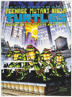 Kevin Eastman's Teenage Mutant Ninja Turtles Artobiography [INSCRIBED, SIGNED, AND WITH ORIGINAL ...