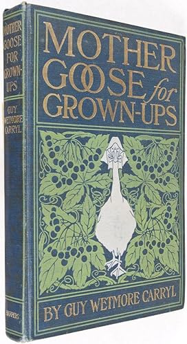 Seller image for Mother Goose for Grown-Ups for sale by ERIC CHAIM KLINE, BOOKSELLER (ABAA ILAB)