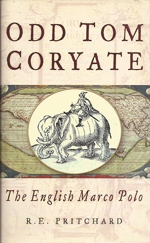 Bild des Verkufers fr Odd Tom Coryate: The English Marco Polo zum Verkauf von Auldfarran Books, IOBA