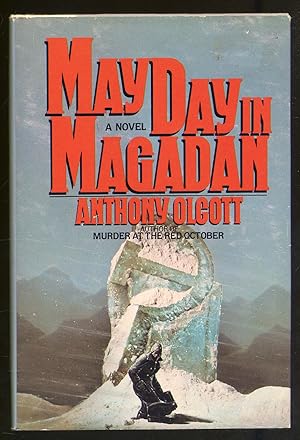 Bild des Verkufers fr May Day In Magadan zum Verkauf von Between the Covers-Rare Books, Inc. ABAA