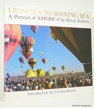 Imagen del vendedor de From Sea to Shining Sea: A Portrait of America a la venta por Banjo Booksellers, IOBA