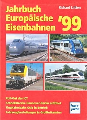 Imagen del vendedor de Jahrbuch Europische Eisenbahnen '99. a la venta por Antiquariat an der Nikolaikirche