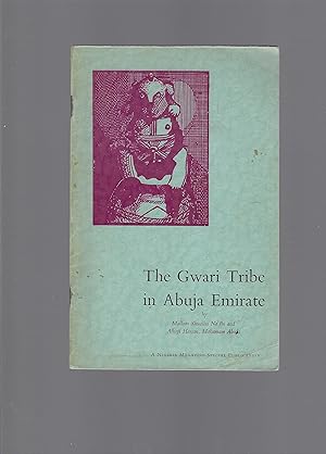 The Gwari Tribe in Abuja Emirate