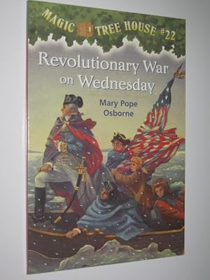 Seller image for Revolutionary War On Wednesday - Magic Tree House Series #22 for sale by Manyhills Books