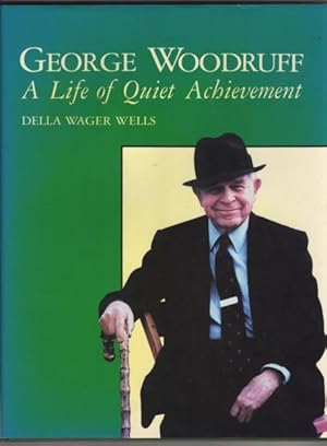 George Woodruff: A Life of Quiet Achievement