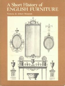 A SHORT HISTORY OF ENGLISH FURNITURE