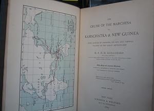 THE CRUISE OF THE MARCHESA TO KAMSCHATKA & NEW GUINEA, with notices of Formose, Liu-Kiu, and vari...