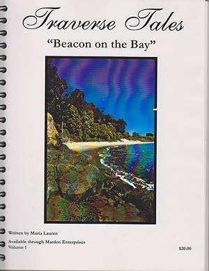 Traverse Tales, "Beacon By The Bay" (SIGNED COPY)