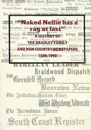 A History of the Bradley Family and NSW Country Newspapers 1889-1990