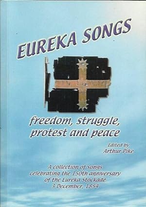 Eureka Songs: Freedom, struggle, protest and peace