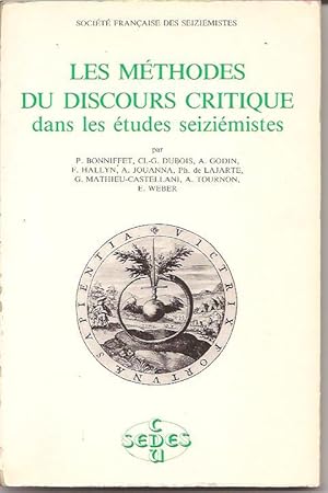 Seller image for Les mthodes du discours critique dans les tudes seizeimistes, for sale by L'Odeur du Book