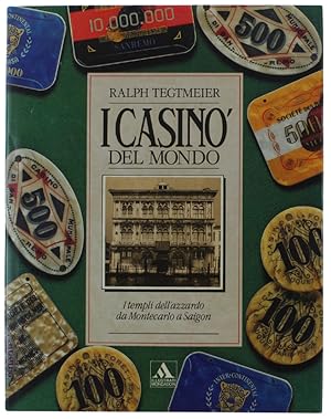 I CASINO' DEL MONDO [grande, splendido volume]: