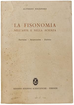 LA FISONOMIA NELL'ARTE E NELLA SCIENZA. Descrizione - Interpretazione - Statistica.: Vari modi di...