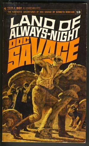 Bild des Verkufers fr Land of Always-Night - A Doc Savage Adventure zum Verkauf von Parigi Books, Vintage and Rare