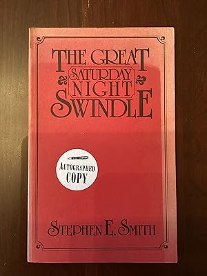 The Great Saturday Night Swindle: Stories (Signed Copy)