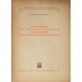 Bild des Verkufers fr Il problema del controllo preventivo di legittimit delle fonti primarie governative zum Verkauf von Libreria Antiquaria Giulio Cesare di Daniele Corradi