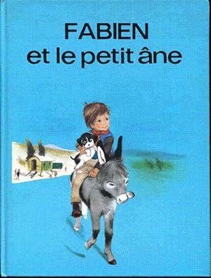 Seller image for Fabien et le petit ne for sale by L'ivre d'Histoires