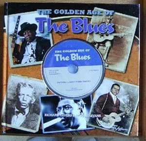 Bild des Verkufers fr The Golden Age of The Blues w. Audio-CD zum Verkauf von Antiquariat Blschke