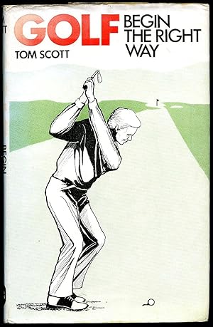 Seller image for Golf; Begin The Right Way for sale by Little Stour Books PBFA Member