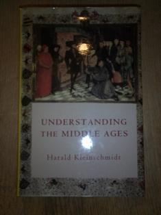 Seller image for Understanding the Middle Ages for sale by David Kenyon