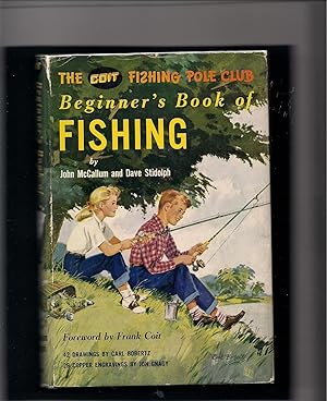 Seller image for The Coit Fishing Pole Club Beginner's Book of Fishing for sale by Beverly Loveless