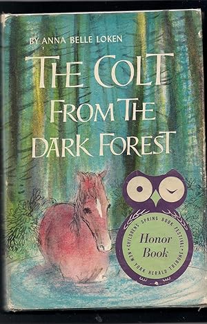 Seller image for The Colt from the Dark Forest for sale by Beverly Loveless