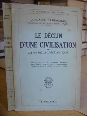 Seller image for Le Dclin D'Une Civilisation Ou La Fin De La Grce Antique for sale by Eastleach Books