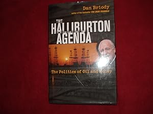 Immagine del venditore per The Halliburton Agenda. The Politics of Oil and Money. venduto da BookMine