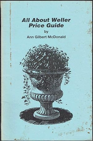 Seller image for All About Weller Price Guide for sale by SUNSET BOOKS