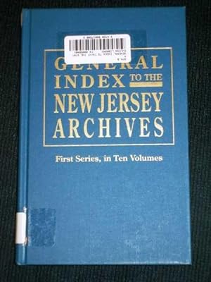 Bild des Verkufers fr General Index to the Documents Relating to the Colonial History of the State of New Jersey zum Verkauf von Lotzabooks